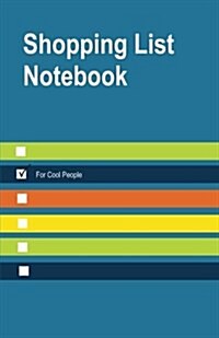 Shopping List Notebook: 100 Lined Pages with Check Boxes (Paperback)