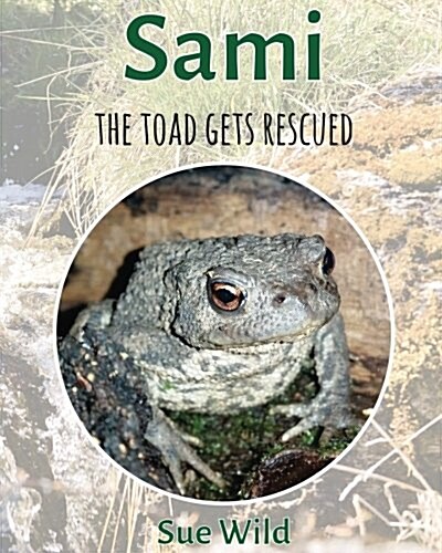 Sami: The Toad Gets Rescued (Paperback)