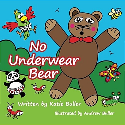 No Underwear Bear (Paperback)