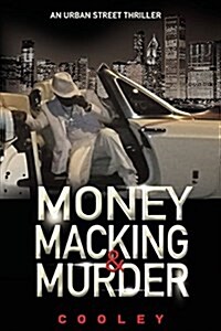 Money Macking & Murder (Paperback)