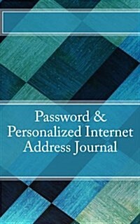 Password & Personalized Internet Address Journal (Paperback)