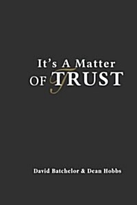Its a Matter of Trust (Paperback)