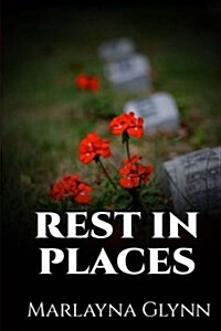 Rest in Places (Paperback)