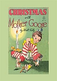 Christmas with Mother Goose: No.172 (Paperback)