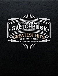Colour My Sketchbook Greatest Hits (Paperback)