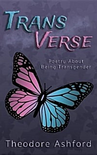 Transverse: Poetry about Being Transgender (Paperback)