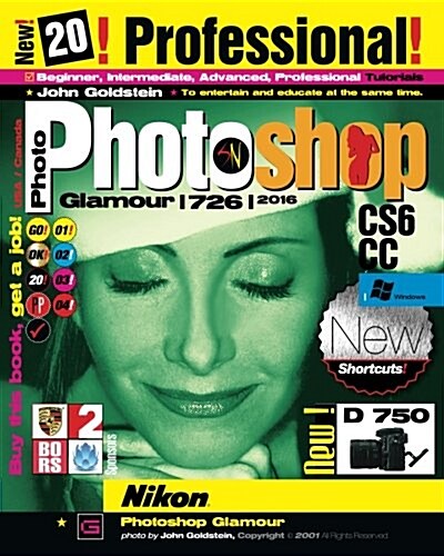 Photoshop Glamour 726: To Entertain and Educate at the Same Time. (Paperback)