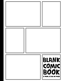 Comics Books(blank Comic Book): Large Print 8.5x11 Over 100 Pages, Create by Yourself, for Drawing Your Own Comic Book with This Comic Journal - (Comi (Paperback)