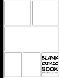 Comics Books(blank Comic Book): Large Print 8.5x11 Over 100 Pages, Create by Yourself, for Drawing Your Own Comic Book with This Comic Journal - (Comi (Paperback)