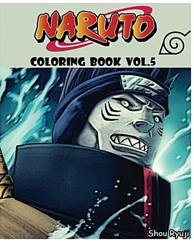 Naruto: Coloring Book: Series (Vol.5): Sketch Coloring Book (Paperback)