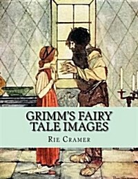 Grimms Fairy Tale Images (Paperback)