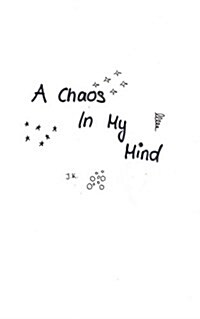 A Chaos in My Mind (Paperback)