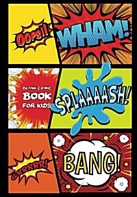 Blank Comic Book: 7 by 10 with 110 Pages- 7 Panel Jagged Comic Template - Drawing Your Own Comic Book Journal Notebook (Blank Comic Book (Paperback)