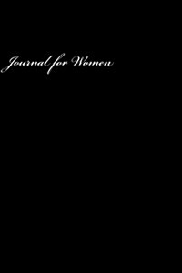 Journal for Women: 90 Lined Pages, 6x9 (Paperback)