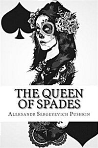 The Queen of Spades (Paperback)