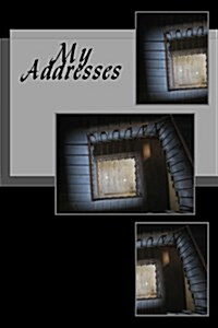 My Addresses: A 6 X 9 Address Book (Paperback)