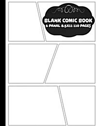 Comic Book Pages - 8.5x11 with 6 Panel Over 100 Pages(blank Comic Book), for Drawing Your Own Comics, for Artists of All Levels (Comic Book Template) (Paperback)