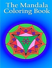 The Mandala Coloring Book (Paperback)