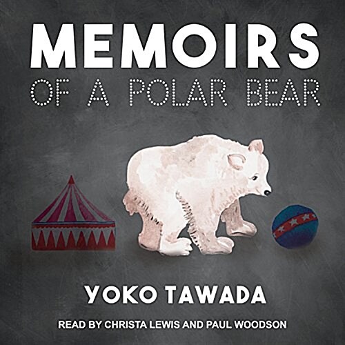 Memoirs of a Polar Bear (Audio CD)