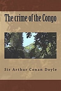 The Crime of the Congo (Paperback)