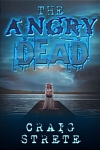 The Angry Dead (Paperback)