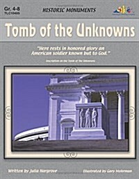 Tomb of the Unknowns: Historic Monuments (Paperback)