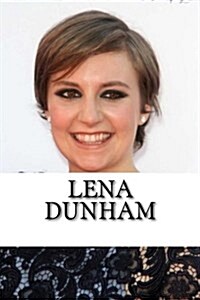 Lena Dunham (Paperback)