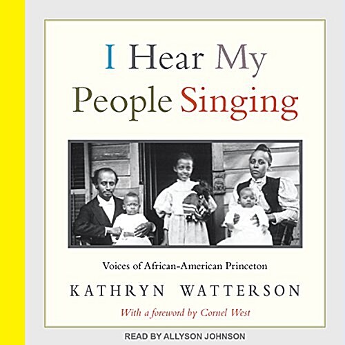 I Hear My People Singing: Voices of African American Princeton (MP3 CD)