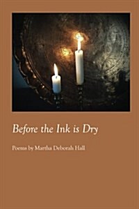 Before the Ink Is Dry (Paperback)