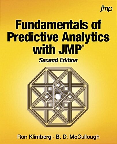 Fundamentals of Predictive Analytics with Jmp, Second Edition (Paperback)