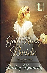 Gold Rush Bride (Paperback)