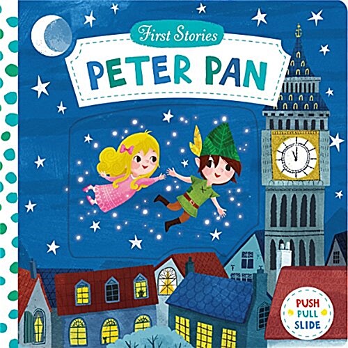 First Stories: Peter Pan (Board Books)