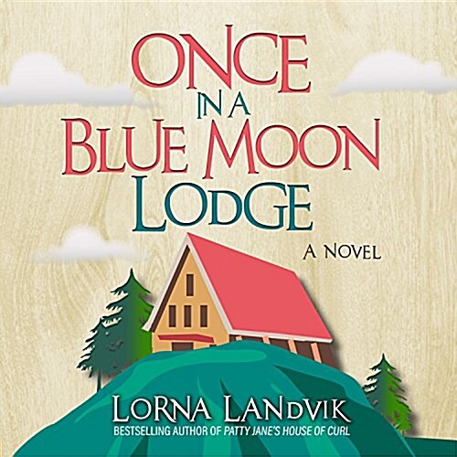 Once in a Blue Moon Lodge (Audio CD)