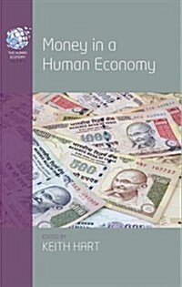 Money in a Human Economy (Hardcover)