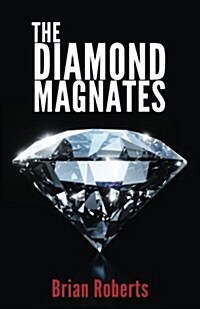 The Diamond Magnates (Paperback)