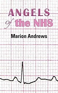 Angels of the Nhs (Paperback)