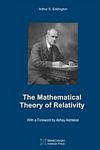 The Mathematical Theory of Relativity (Paperback)