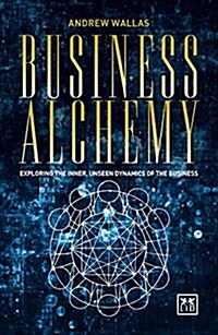 Business Alchemy (Paperback)