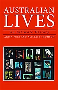 Australian Lives: An Intimate History (Paperback)