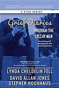 Grief Diaries: Through the Eyes of Men (Paperback)