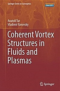 Coherent Vortex Structures in Fluids and Plasmas (Hardcover, 2017)