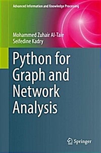 Python for Graph and Network Analysis (Hardcover, 2017)