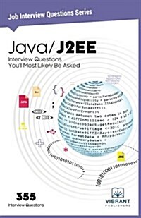 Java / J2ee Interview Questions Youll Most Likely Be Asked (Paperback)