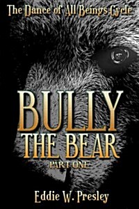 Bully the Bear (Paperback)