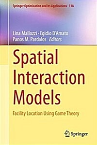 Spatial Interaction Models: Facility Location Using Game Theory (Hardcover, 2017)