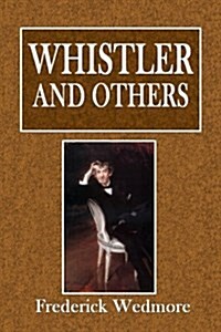 Whistler and Others (Paperback)