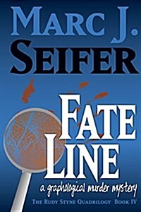 Fate Line: Rudy Styne Quadrilogy, Book IV (Paperback)