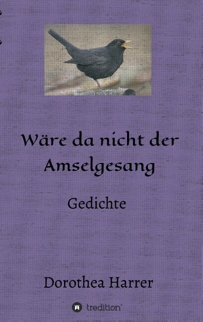 W?e da nicht der Amselgesang (Paperback)