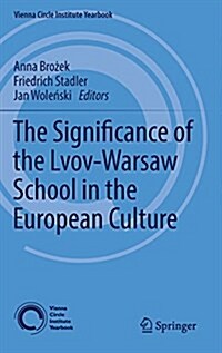 The Significance of the Lvov-Warsaw School in the European Culture (Hardcover, 2017)