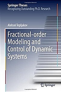 Fractional-Order Modeling and Control of Dynamic Systems (Hardcover, 2017)